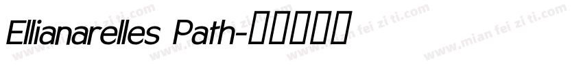 Ellianarelles Path字体转换